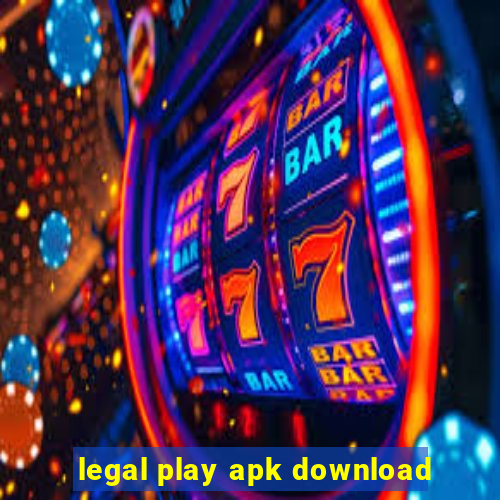 legal play apk download